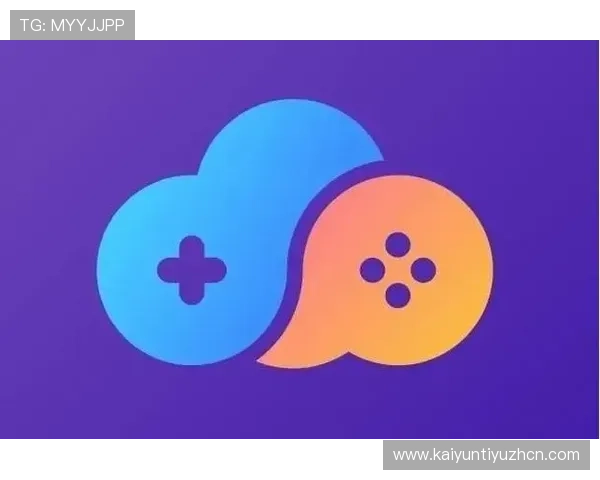 开云官方app2026最新版免费下载，享受丰富游戏内容与优质客户服务